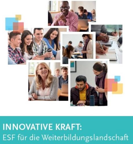 Handreichung: 'Innovative Kraft: ESF in der Weiterbildungslandschaft'